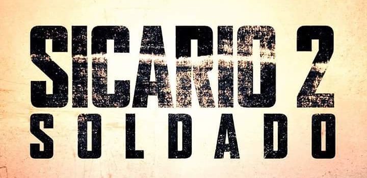 映画 Sicario 2: Soldado ボーダーライン2 ドラッグをめぐる争いが国境を超える 映画 Sicario 2: Soldado ボーダーライン2 ドラッグをめぐる争いが国境を超える